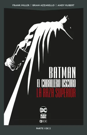 BATMAN: EL CABALLERO OSCURO: LA RAZA SUPERIOR 01 (DC POCKET)