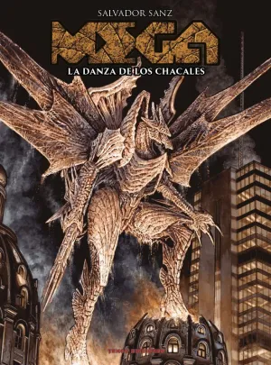 MEGA 03: LA DANZA DE LOS CHACALES