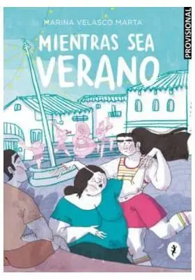 MIENTRAS SEA VERANO