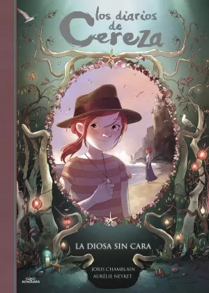 LOS DIARIOS DE CEREZA 04: LA DIOSA SIN CARA
