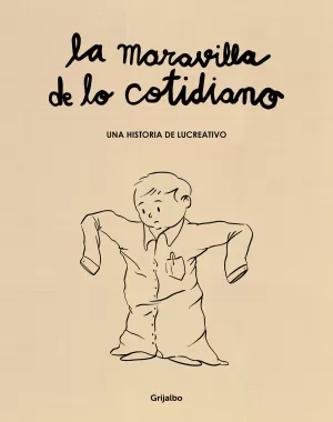 LA MARAVILLA DE LO COTIDIANO