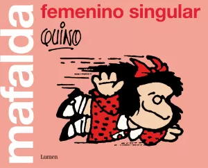 MAFALDA. FEMENINO SINGULAR