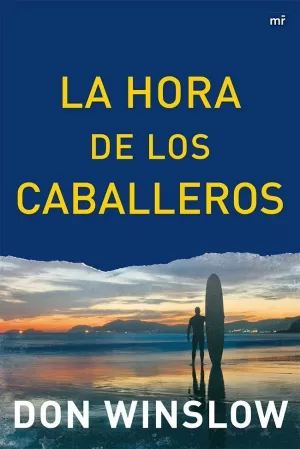 LA HORA DE LOS CABALLEROS