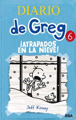 DIARIO DE GREG 06 ATRAPADOS EN LA NIEVE