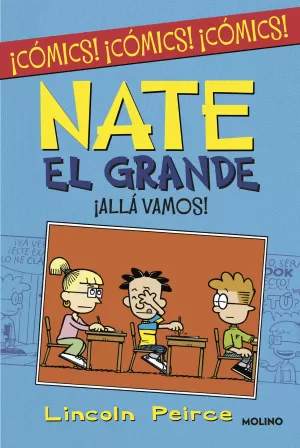 NATE EL GRANDE. ¡ALLÁ VAMOS!