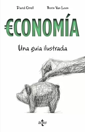 ECONOMÍA. UNA GUÍA ILUSTRADA