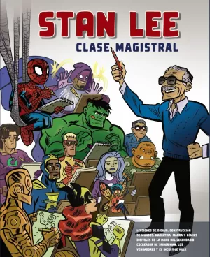 STAN LEE: CLASE MAGISTRAL