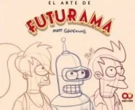 EL ARTE DE FUTURAMA