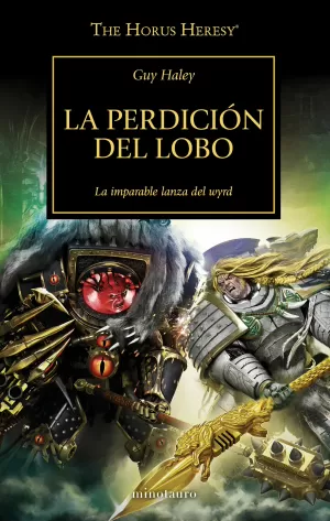 THE HORUS HERESY 49: LA PERDICIÓN DEL LOBO