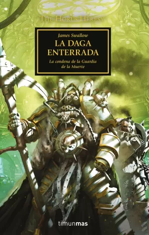 THE HORUS HERESY 54: LA DAGA ENTERRADA