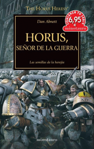 THE HORUS HERESY 01: HORUS SEÑOR DE LA GUERRA