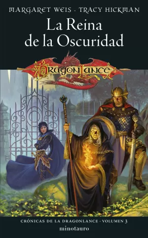 CRÓNICAS DE LA DRAGONLANCE 03: LA REINA DE LA OSCURIDAD