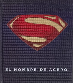 EL HOMBRE DE ACERO