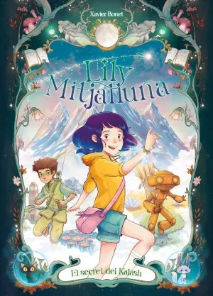 LILY MEDIALUNA 03, EL SECRETO DE KALASH
