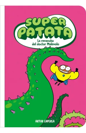 SUPERPATATA 07: LA REVANCHA DEL DOCTOR MALÉVOLO