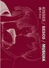 KISSES/BESOS/MUSUAK