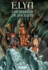 ELYA, LAS BRUMAS DE ASCELTIS 02. DIOS LEPROSO