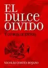 EL DULCE OLVIDO