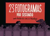 23 FOTOGRAMAS POR SEGUNDO