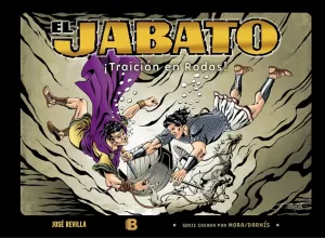 ÁLBUM JABATO 04: ¡TRAICIÓN EN RODAS!