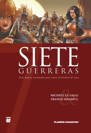 SIETE 05: SIETE GUERRERAS SIETE 05: SIETE GUERRERAS