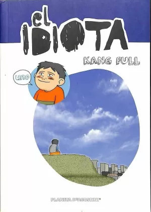EL IDIOTA 1
