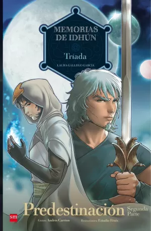 MEMORIAS DE IDHUN 09: TRIADA. PREDESTINACIÓN 02