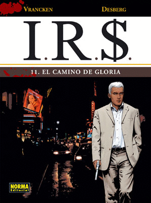 IRS 11: EL CAMINO DE GLORIA