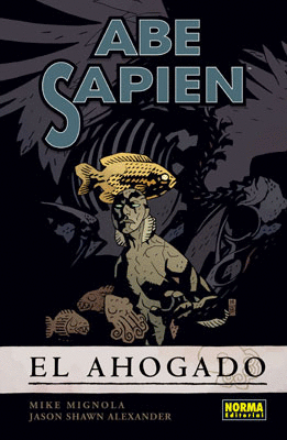 ABE SAPIEN 01: EL AHOGADO