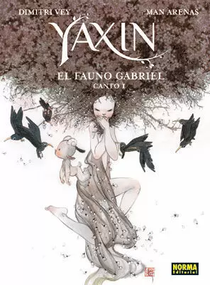 YAXIN EL FAUNO GABRIEL CANTO I
