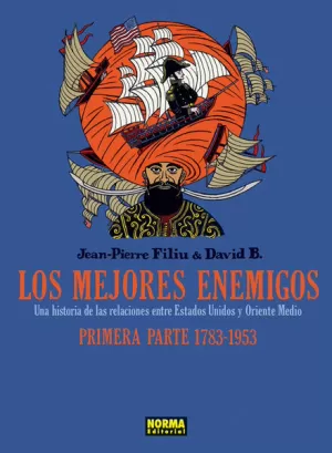 LOS MEJORES ENEMIGOS 01: 1783-1953