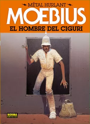 MOEBIUS: EL HOMBRE DEL CIGURI