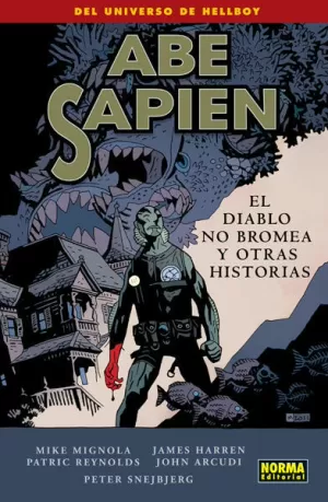 ABE SAPIEN 02: EL DIABLO NO BROMEA Y OTRAS HISTORIAS