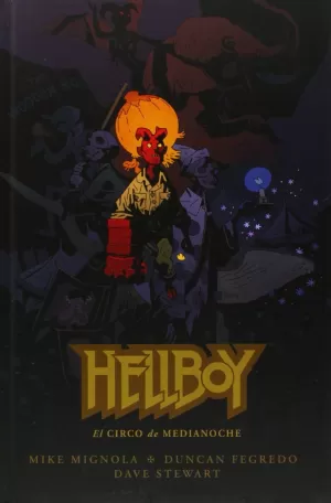 HELLBOY 18: EL CIRCO DE MEDIANOCHE