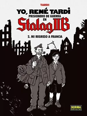 YO, RENÉ TARDI 02: PRISIONERO DE GUERRA EN STALAG IIB