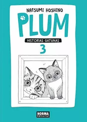 PLUM HISTORIAS GATUNAS 03 PLUM HISTORIAS GATUNAS 03