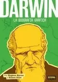 DARWIN. LA BIOGRAFÍA GRÁFICA DARWIN. LA BIOGRAFÍA GRÁFICA