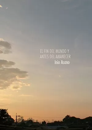 EL FIN DEL MUNDO Y ANTES DEL AMANECER