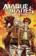 ATAQUE A LOS TITANES. 05 ANTES DE LA CAÍDA