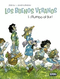 LOS BUENOS VERANOS 01: RUMBO AL SUR!