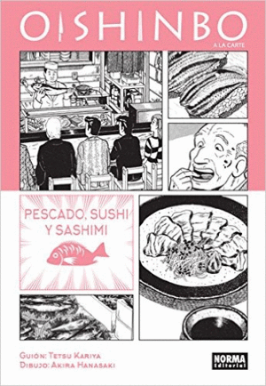 OISHINBO A LA CARTE 04: PESCADO, SUSHI Y SASHIMI