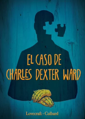 EL CASO DE CHARLES DEXTER WARD