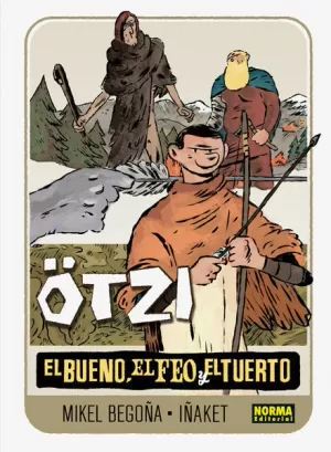 OTZI 02: EL BUENO, EL FEO Y EL TUERTO