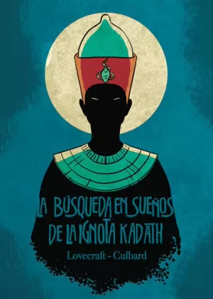 LA BÚSQUEDA EN SUEÑOS DE LA IGNOTA KADATH