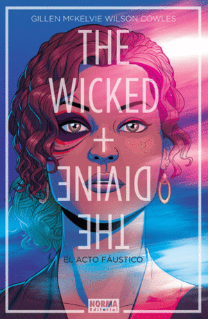 THE WICKED + THE DIVINE 01: EL ACTO FAUSTICO