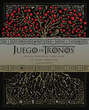 JUEGO DE TRONOS: GUÍA DE PONIENTE Y MÁS ALLÁ