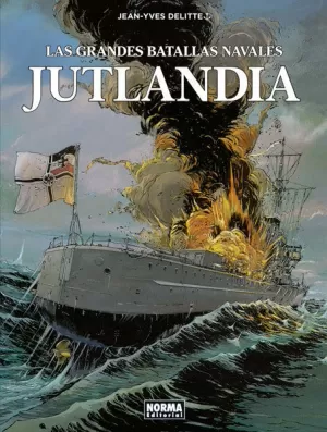 LAS GRANDES BATALLAS NAVALES 02: JUTLANDIA