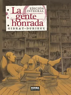 LA GENTE HONRADA EDICIÓN INTEGRAL