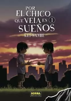 POR EL CHICO QUE VEÍA EN SUEÑOS 01