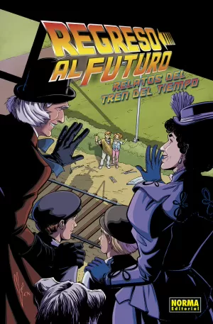 REGRESO AL FUTURO 07: RELATOS DEL TREN DEL TIEMPO